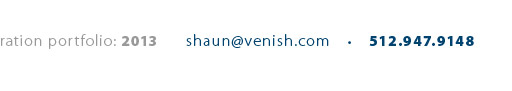 Venish design, graphic art and illustration portfolio. Displaying the art work of freelance, graphic artist Shaun Venish of Austin, TX. Design services include magazine design, including e-books, Kindle and iBook cover art and web-based publications, as well as illustrations, drawings and diagrams.